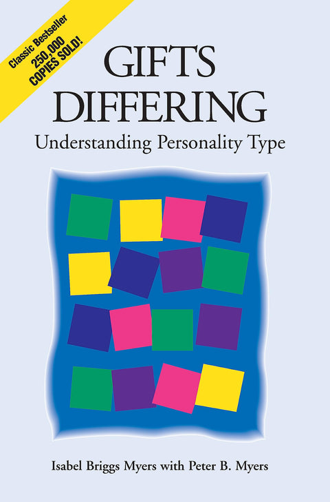 Gifts Differing : Comprendre les types de personnalité