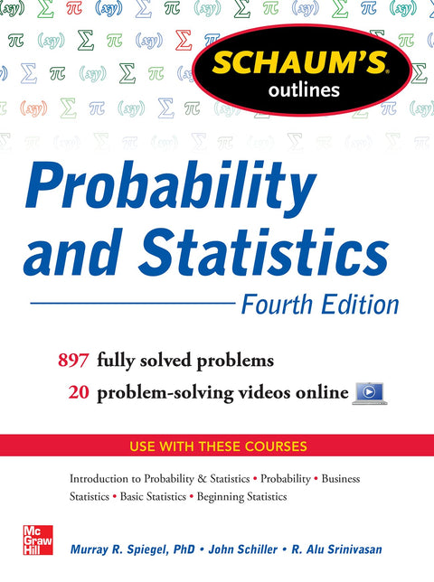 Schaum's Outline of Probability and Statistics: A Modern Warriors Book of Heroism, Patriotism, and Friendship