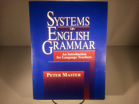 Systems in English Grammar: An Introduction for Language Teachers