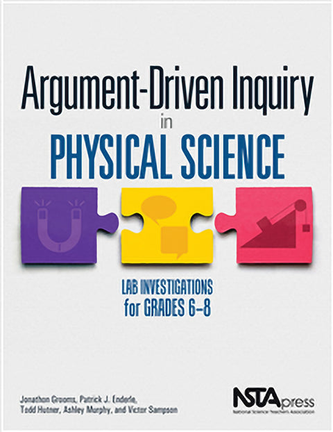 Démarche d'investigation argumentée en sciences physiques : Enquêtes de laboratoire pour les niveaux 6e-8e (6e-4e) - PB349X4