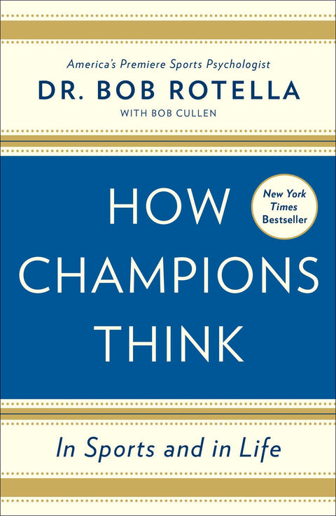 Comment les champions pensent : dans le sport et dans la vie