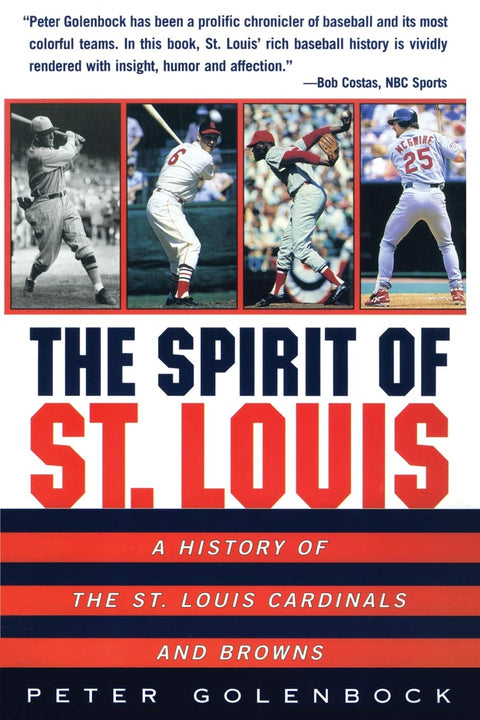 L'esprit de Saint-Louis : une histoire des Cardinals et des Browns de Saint-Louis