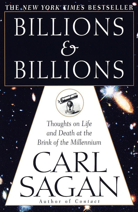 Des milliards et des milliards : Réflexions sur la vie et la mort à l'aube du millénaire