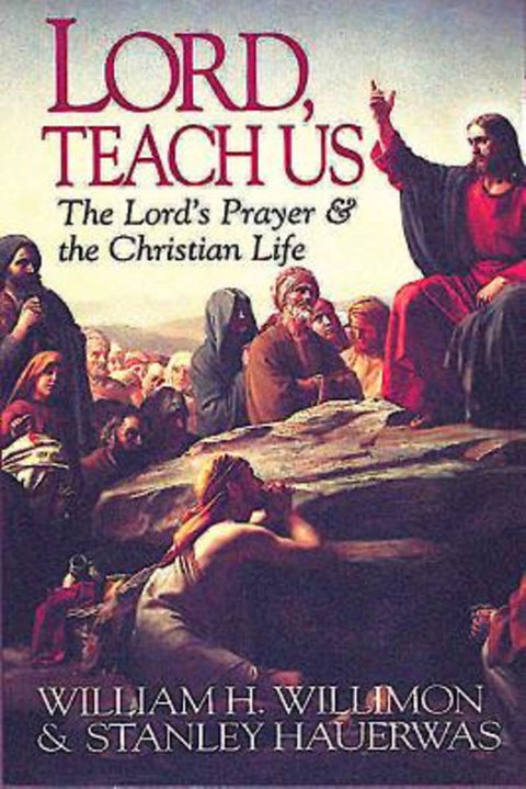 Seigneur, enseigne-nous : La prière du Seigneur et la vie chrétienne