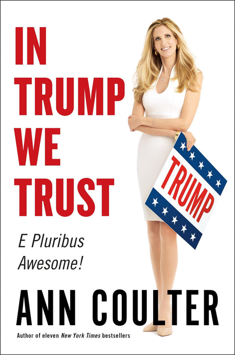 En Trump nous croyons : E Pluribus Awesome !