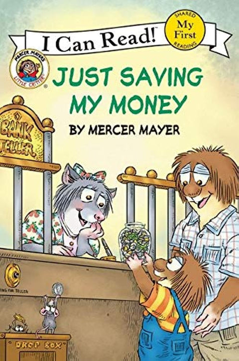 Little Critter: Just Saving My Money (I Can Read! My First Shared: 110