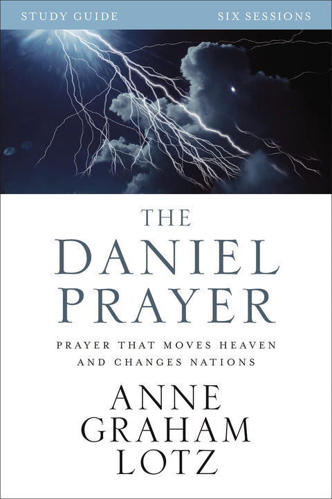Guide d’étude biblique sur la prière de Daniel : une prière qui fait bouger les cieux et change les nations