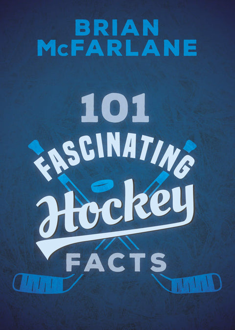 101 faits fascinants sur le hockey