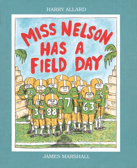 Miss Nelson fait des siennes : un album hilarant sur la célèbre Mlle Swamp qui entraîne une équipe de football pour les enfants de 4 à 7 ans