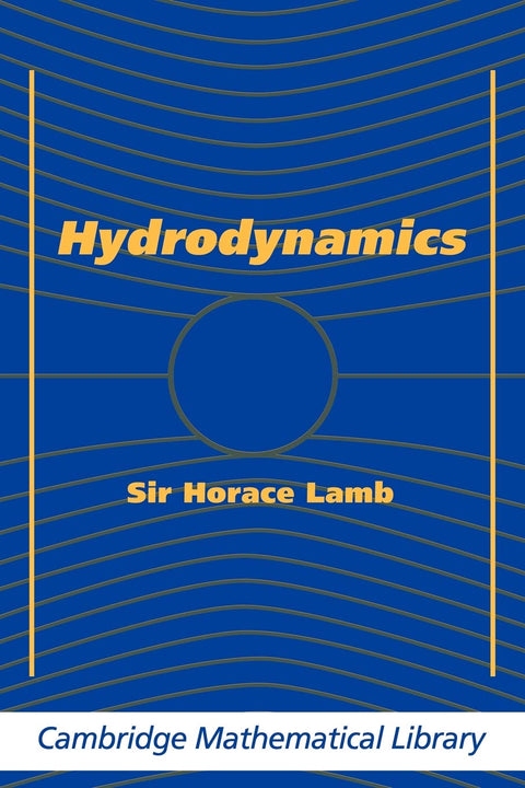 Hydrodynamics (Cambridge Mathematical Library)