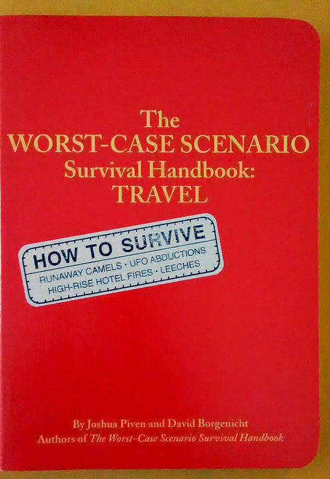 Le guide de survie du pire des scénarios : les voyages