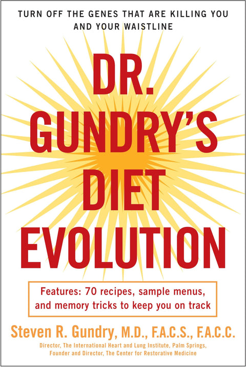 Dr. Gundry's Diet Evolution : désactivez les gènes qui vous tuent et nuisent à votre tour de taille