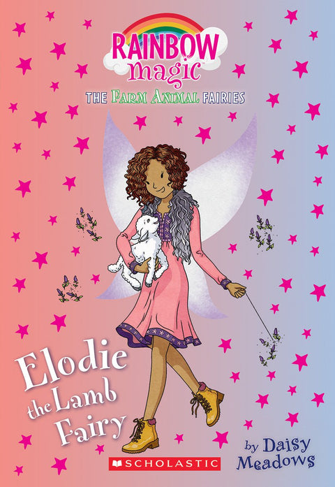 Élodie la fée des agneaux (Les fées de la ferme, tome 2) : Un livre de la collection La Magie de l'arc-en-ciel