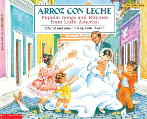Arroz con leche : chansons et rythmes populaires d’Amérique latine Chansons et comptines populaires d’Amérique latine