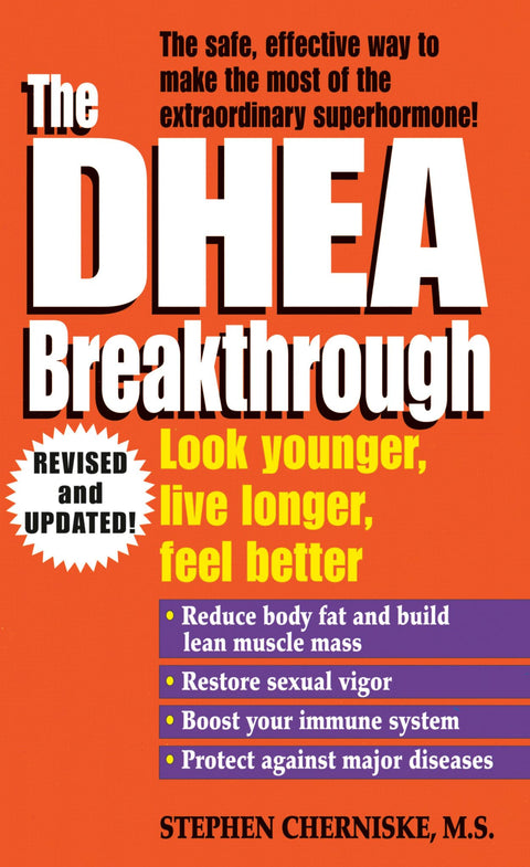 La Révolution DHEA : Pour paraître plus jeune, vivre plus longtemps, se sentir mieux