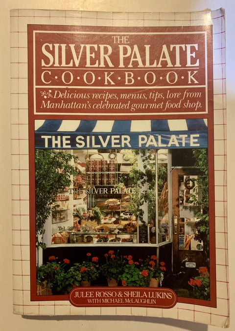 « Le livre de cuisine du Silver Palate »