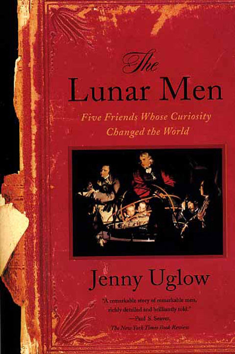 Les Lunar Men : Cinq amis dont la curiosité a changé le monde