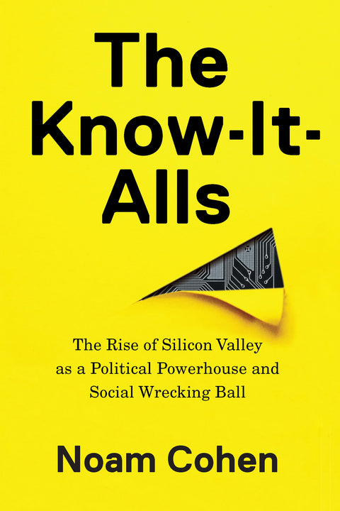 Les « je-sais-tout » : l'ascension de la Silicon Valley comme puissance politique et rouleau compresseur social
