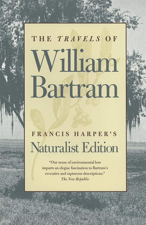 Les Voyages de William Bartram : Édition naturaliste : lxi