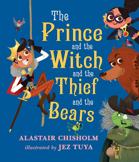 Le Prince et la Sorcière et le Voleur et les Ours