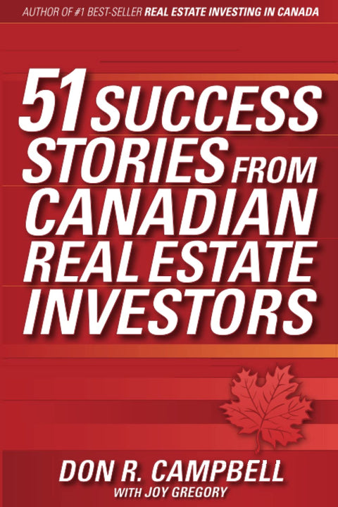 51 histoires de réussite d’investisseurs immobiliers canadiens