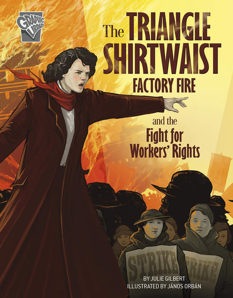 L’incendie de la Triangle Shirtwaist Factory et la lutte pour les droits des travailleurs (Mouvements et résistance)