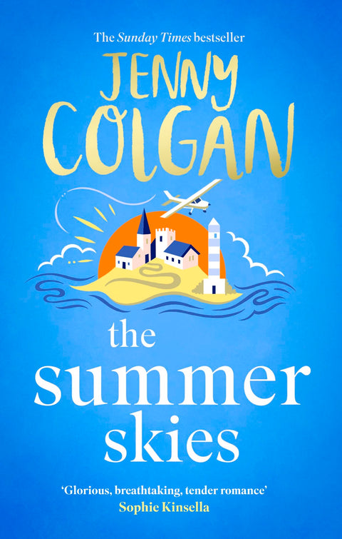 The Summer Skies: Escape to the Scottish highlands with the ultimate escapist summer romance from the Sunday Times bestseller