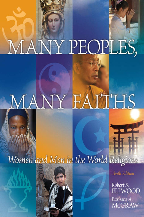 Many Peoples, Many Faiths: Women and Men in the World Religions