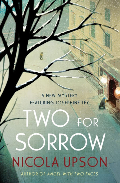 Two for Sorrow: A Spellbinding British Crime Mystery with Detective Josephine Tey in London (Josephine Tey Mysteries, 3)