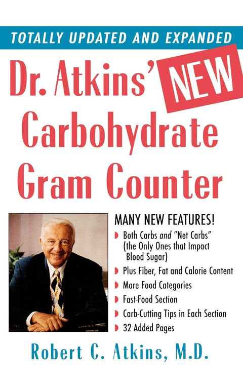 Nouveau compteur de glucides du Dr Atkins : plus de 1 200 aliments de marque et génériques répertoriés avec leur teneur en glucides, protéines et lipides