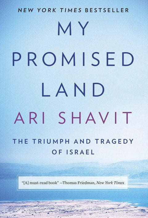 Ma Terre promise : le triomphe et la tragédie d’Israël