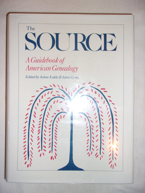 "Source": A Guidebook of American Genealogy