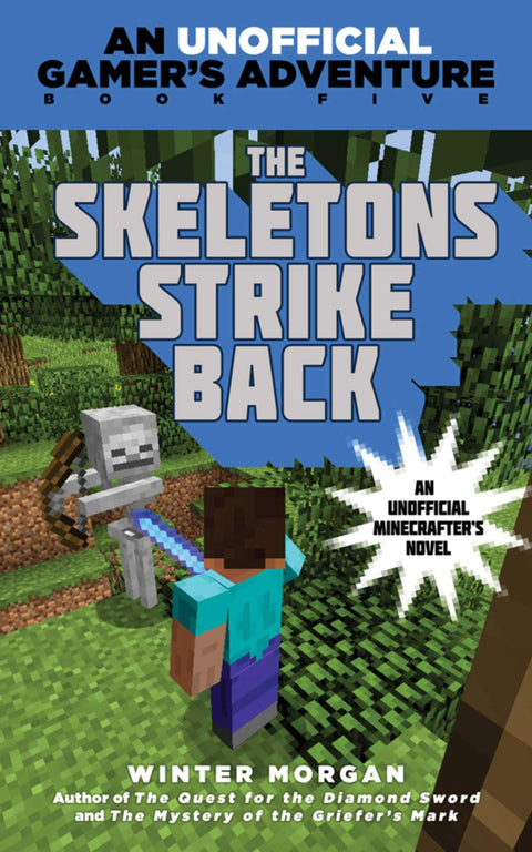 Les squelettes contre-attaquent : Une aventure non officielle de gamer, Livre cinq