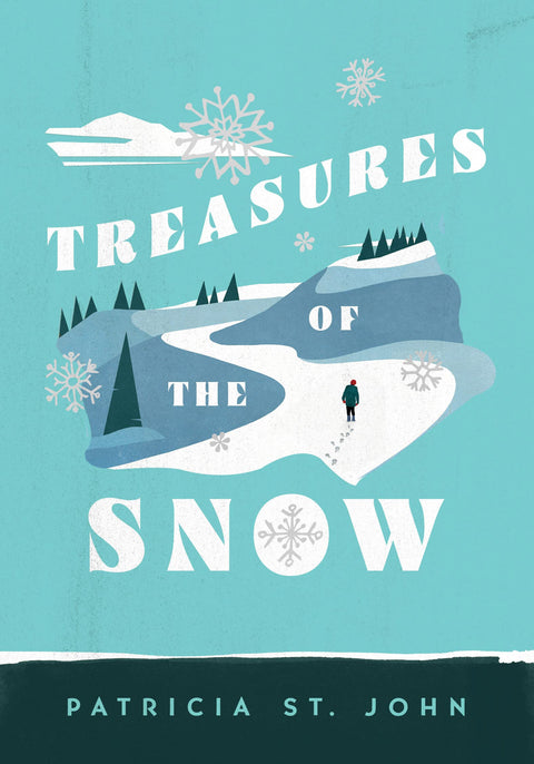 Treasures Of The Snow (Patricia St John)