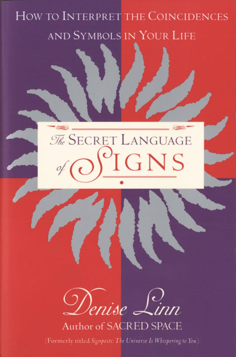 Le langage secret des signes : comment interpréter les coïncidences et les symboles de votre vie