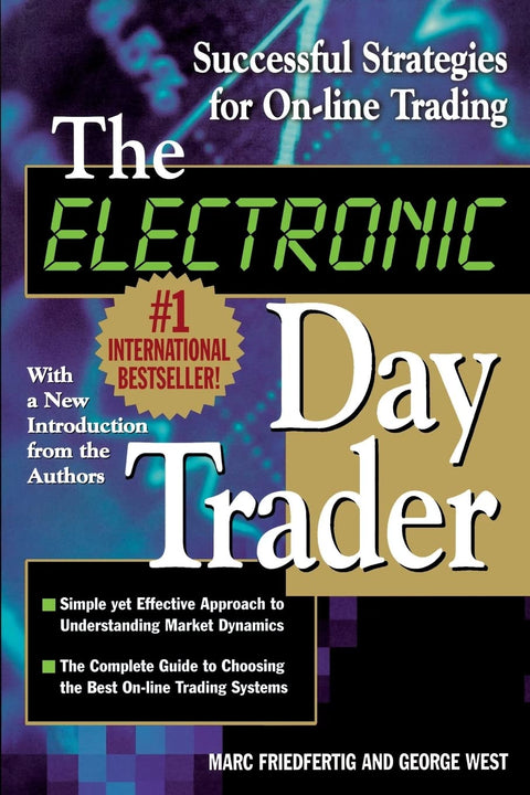 Le day trader électronique : stratégies gagnantes pour le trading en ligne