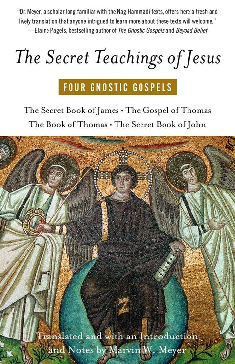 Les enseignements secrets de Jésus : quatre évangiles gnostiques