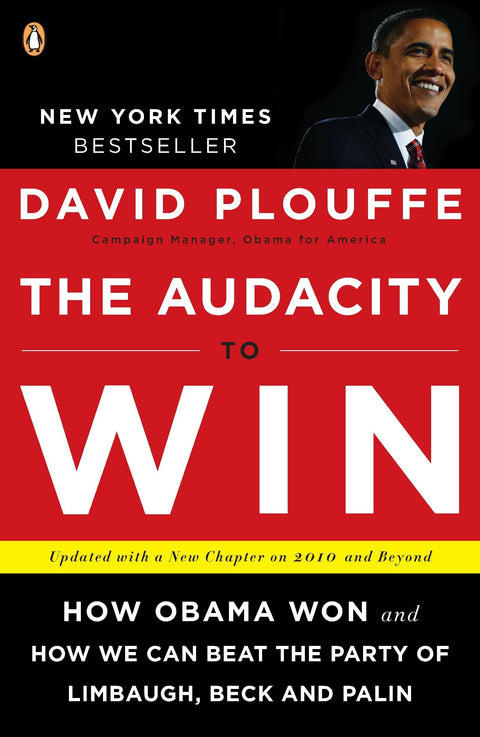 The Audacity to Win: How Obama Won
