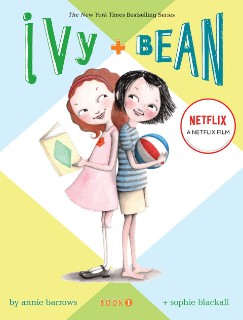 Ivy and Bean 1 (Volume 1)