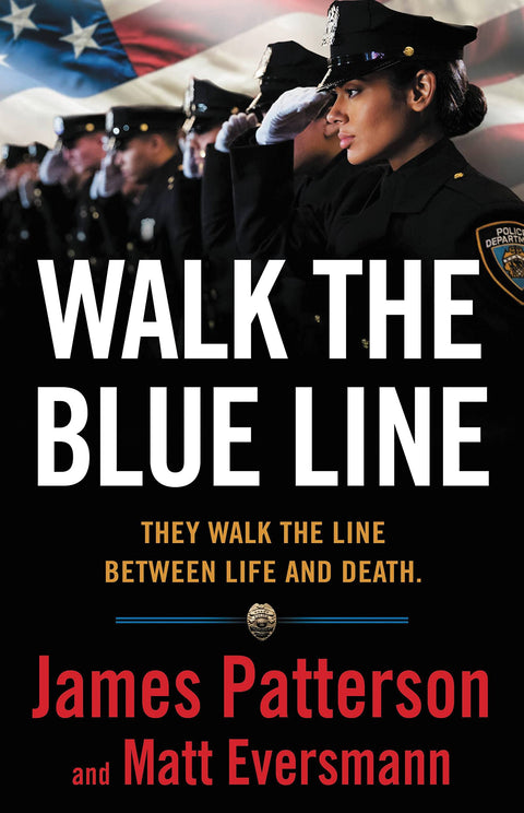 Walk the Blue Line: Real Cops, True Stories: 3 (Heroes Among Us)