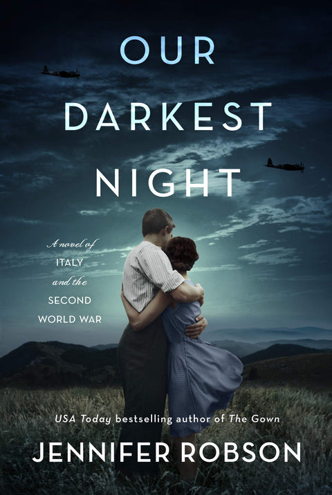 Our Darkest Night: A Novel of Italy and the Second World War