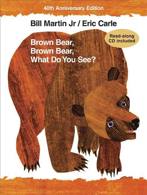 Ours brun, ours brun, que vois-tu ? : édition du 40e anniversaire