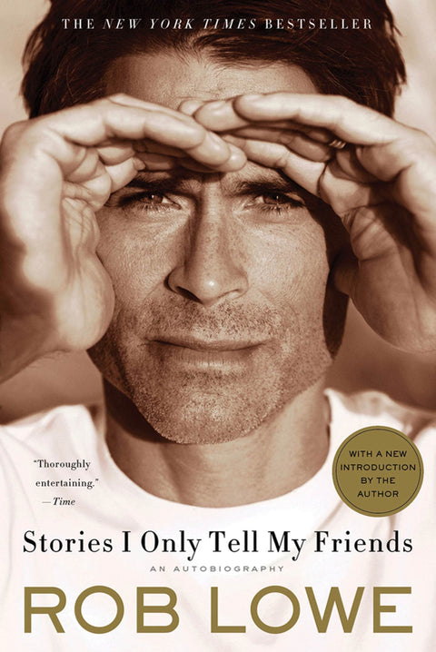 Histoires que je ne raconte qu'à mes amis : Une autobiographie