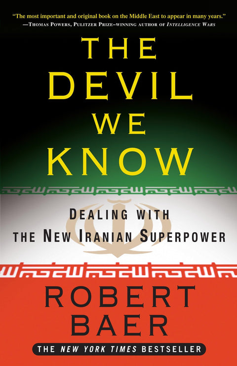 LE DÉMON QUE NOUS CONNAISSONS FACE AU NOUVEAU PÉRSE : Faire face à la nouvelle superpuissance iranienne