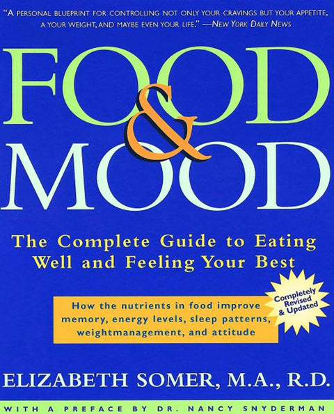Alimentation et bien-être : le guide complet pour bien manger et se sentir au mieux de soi, deuxième édition