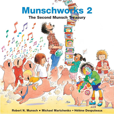Munschworks 2 : Le deuxième recueil de Munsch : 02