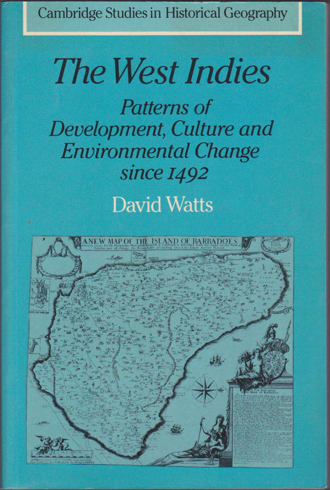 Les Antilles : dynamiques de développement, culture et changements environnementaux depuis 1492