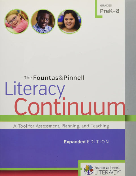 Le continuum d’alphabétisation Fountas & Pinnell, édition enrichie : Un outil d’évaluation, de planification et d’enseignement, prématernelle à 8e année