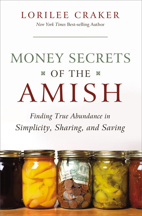 Secrets financiers des Amish : trouver la véritable abondance dans la simplicité, le partage et l'épargne