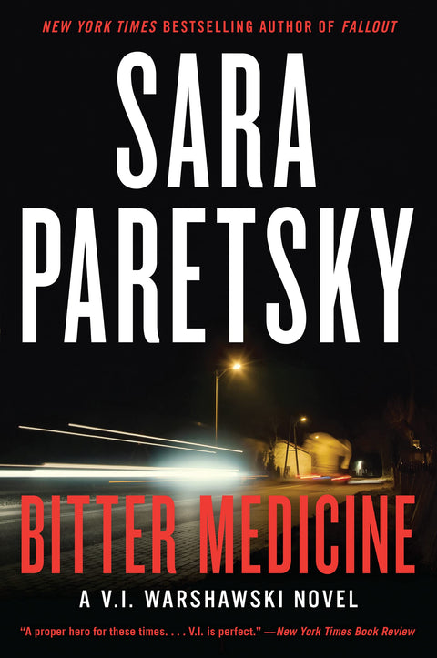 Bitter Medicine: The Fourth V.I. Warshawski Medical Thriller – A Twisty Chicago Crime Novel